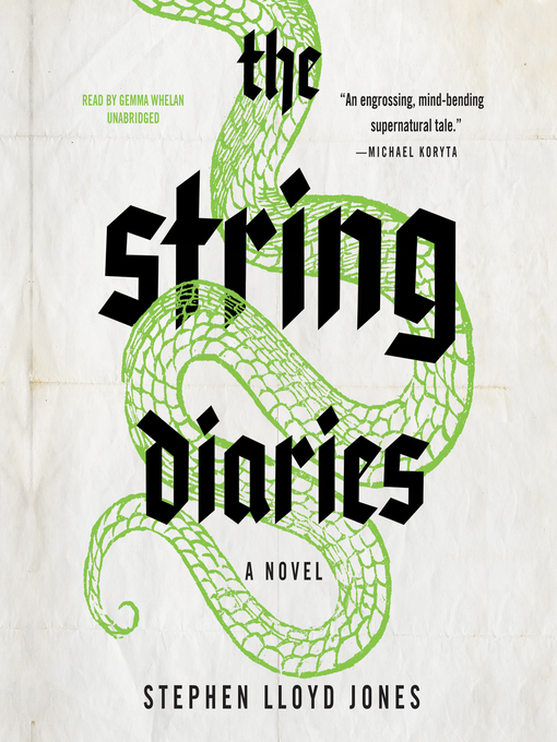 Title details for The String Diaries by Stephen Lloyd Jones - Wait list